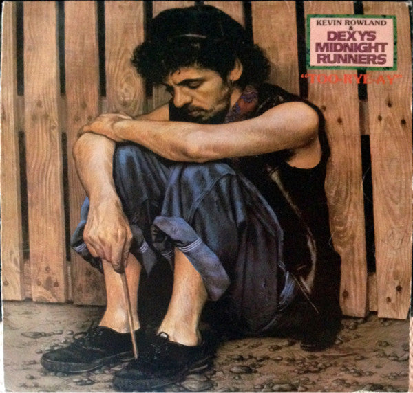 Kevin Rowland &amp; Dexys Midnight Runners : Too-Rye-Ay (LP, Album)