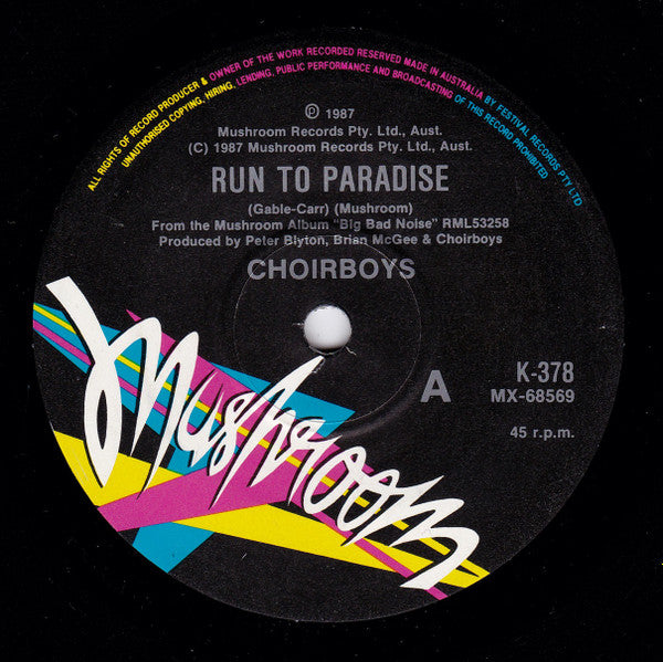 Choirboys : Run To Paradise (7&quot;, Single)