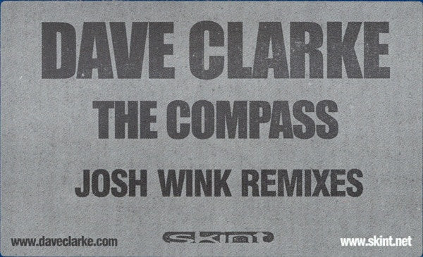 Dave Clarke : The Compass (Josh Wink Remixes) (12", Single)