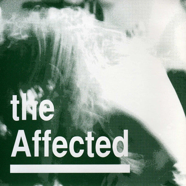 The Affected : The Affected (7&quot;, EP)