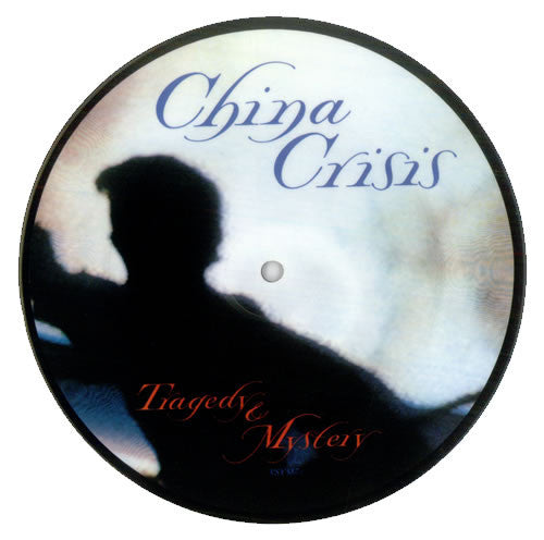 China Crisis : Tragedy &amp; Mystery (7&quot;, Single, Pic)