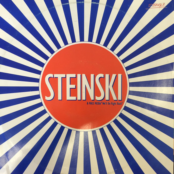 Steinski & Mass Media : We'll Be Right Back (12", Ltd)