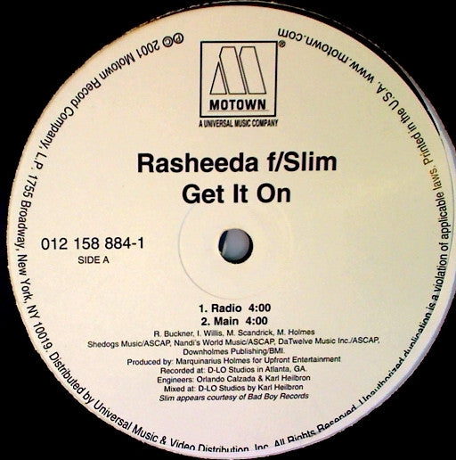 Rasheeda (2) F/ Slim (3) : Get It On (12")