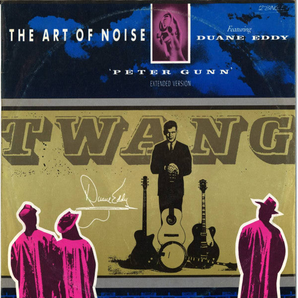 The Art Of Noise Featuring Duane Eddy : Peter Gunn (Extended Version) (12", Single, Ltd)