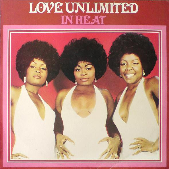 Love Unlimited : In Heat (LP, Album)