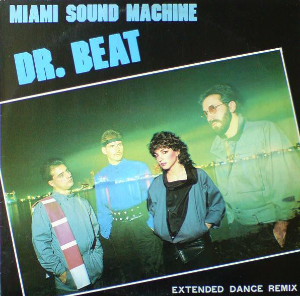 Miami Sound Machine : Dr. Beat (Extended Dance Remix) (12&quot;)
