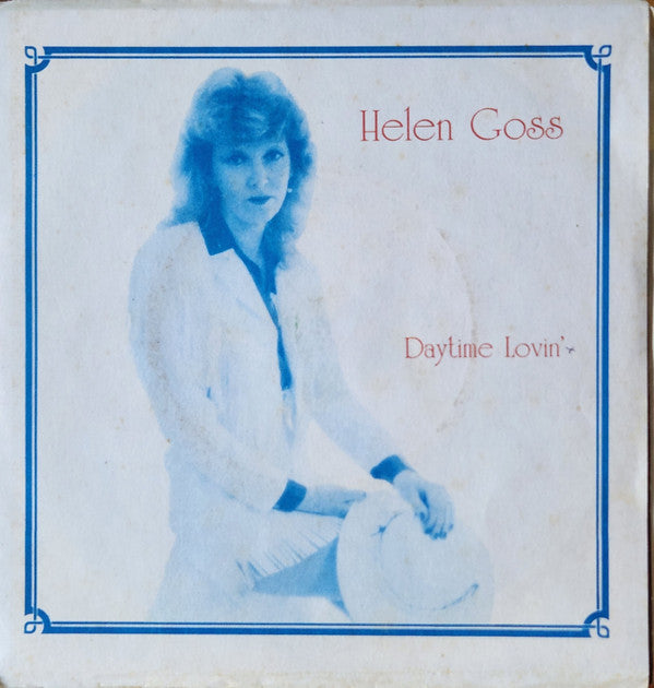 Helen Goss (2) : Daytime Lovin' (7", Single)