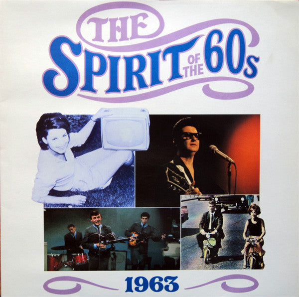 Various : The Spirit Of The 60s: 1963 (2xLP, Comp)