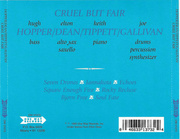 Hugh Hopper / Elton Dean / Keith Tippett / Joe Gallivan : Cruel But Fair (CD, Album, RE)
