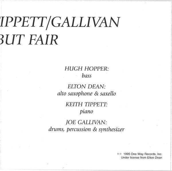 Hugh Hopper / Elton Dean / Keith Tippett / Joe Gallivan : Cruel But Fair (CD, Album, RE)