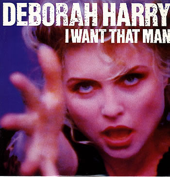Deborah Harry : I Want That Man (12", Single)
