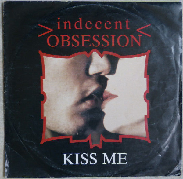 Indecent Obsession Featuring MC Pro : Kiss Me (12&quot;)