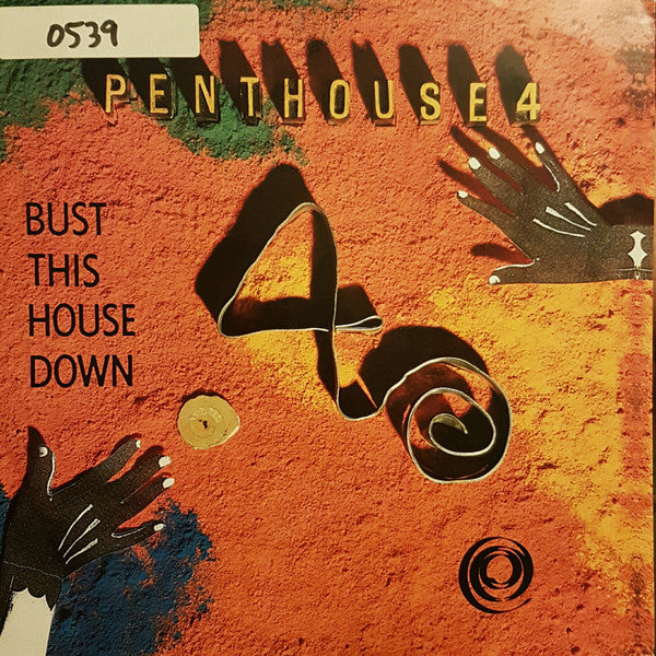 Penthouse 4 : Bust This House Down (12")