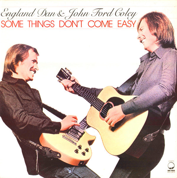 England Dan & John Ford Coley : Some Things Don't Come Easy (LP, Album)