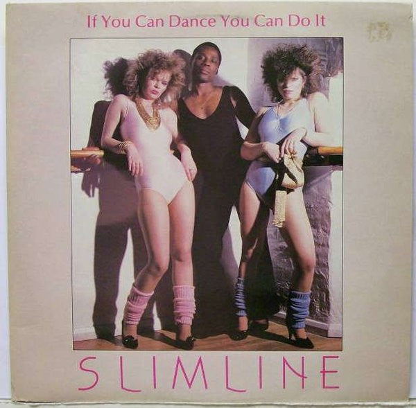 Slimline : If You Can Dance You Can Do It (12&quot;)