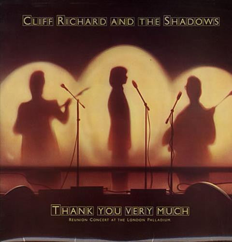 Cliff Richard &amp; The Shadows : Thank You Very Much (Reunion Concert At The London Palladium) (LP, Album)