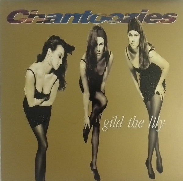 The Chantoozies : Gild The Lily (LP, Album)