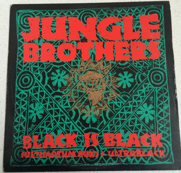 Jungle Brothers : Black Is Black (Ultimatum Mix) + Ultrablack (12", Single)