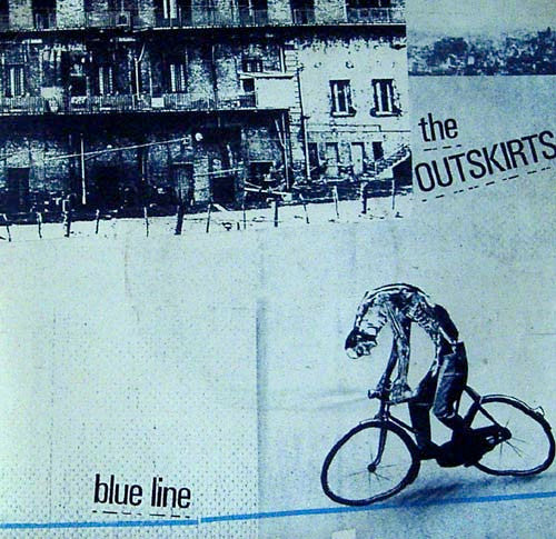 The Outskirts* : Blue Line (7&quot;, Single)