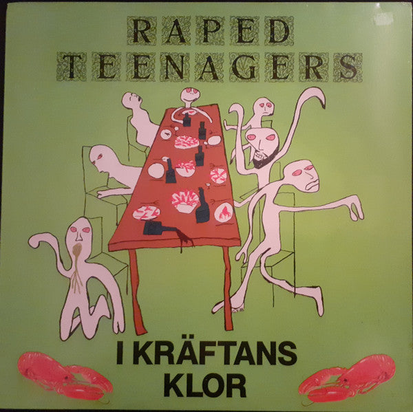 Raped Teenagers : I Kräftans Klor (LP, Album)