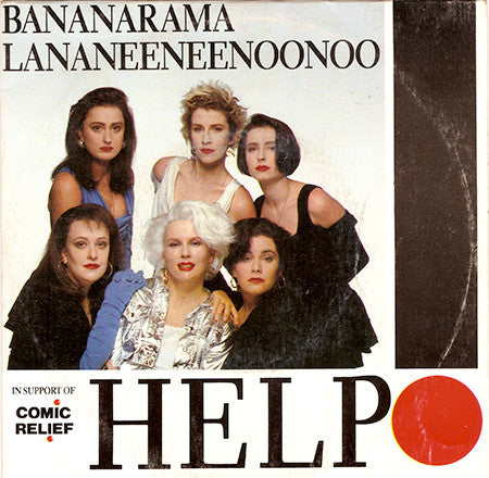 Bananarama &amp; Lananeeneenoonoo : Help! (7&quot;, Single)