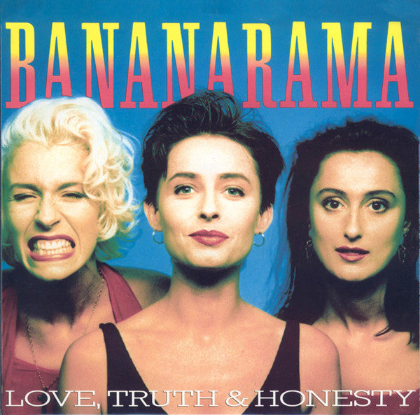 Bananarama : Love, Truth & Honesty (7", Single)