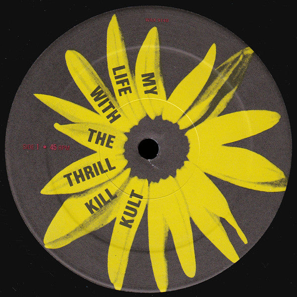 My Life With The Thrill Kill Kult : A Girl Doesn't Get Killed By A Make-Believe Lover... 'Cuz It's Hot / A Daisy Chain... 4 Satan (12", Single)