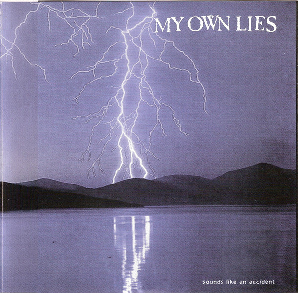 My Own Lies : Sounds Like An Accident (7")