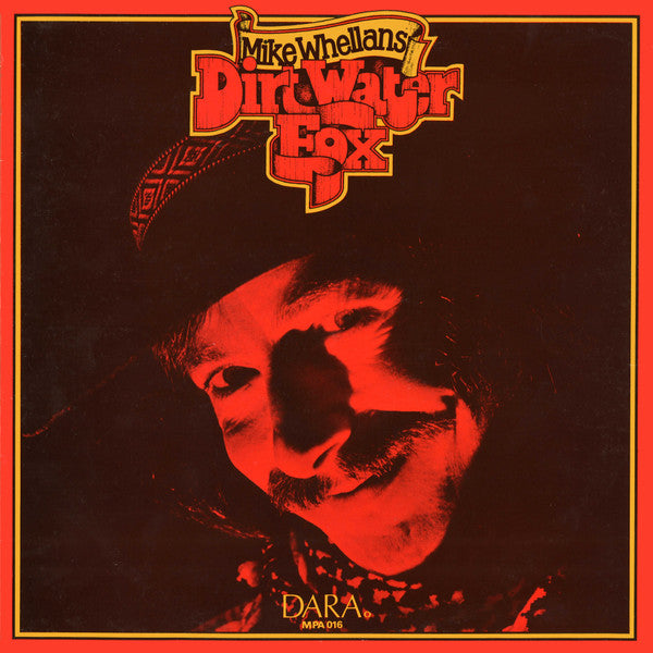 Mike Whellans : Dirt Water Fox (LP)