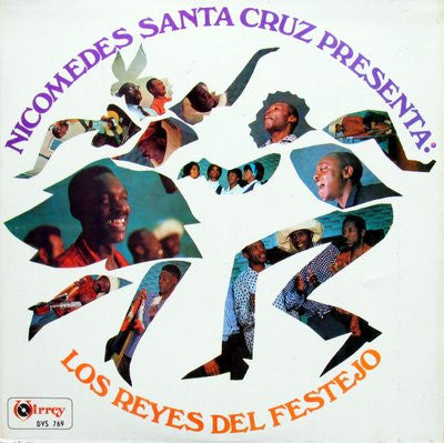 Nicomedes Santa Cruz : Los Reyes Del Festejo (LP, Comp)