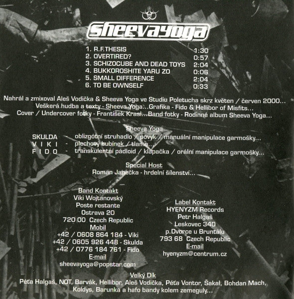 Sheeva Yoga / Not! : Sheeva Yoga / Play Fast Or Die! (7", EP)