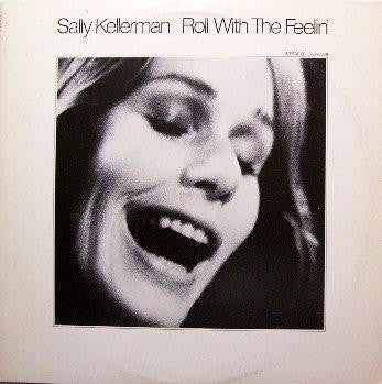 Sally Kellerman : Roll With The Feelin&#39; (LP, Album)