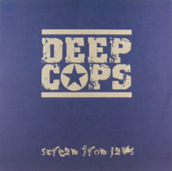 Deep Cops : Scream From Jaws (12&quot;)