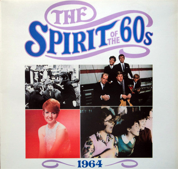 Various : The Spirit Of The 60s: 1964 - The Beat Goes On (2xLP, Comp)