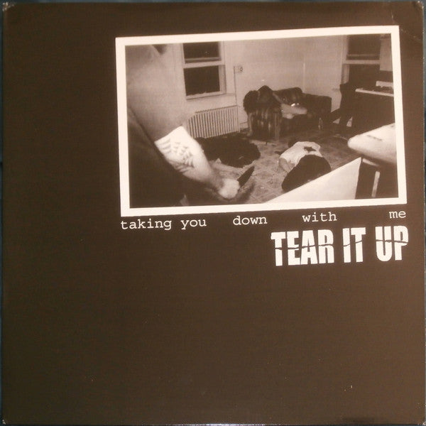 Tear It Up : Taking You Down With Me (12&quot;, EP)