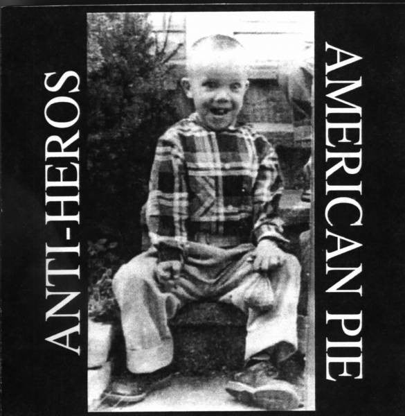 Anti-Heros : American Pie (CD, Album)