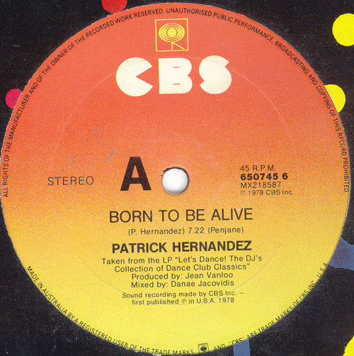 Patrick Hernandez / Dan Hartman &amp; Loleatta Holloway : Born To Be Alive / Vertigo/Relight My Fire (12&quot;)
