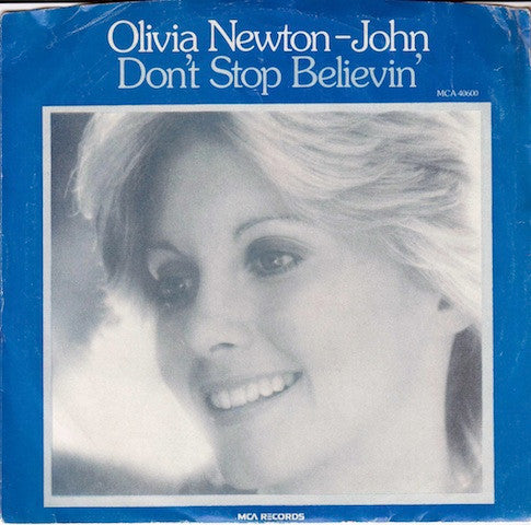 Olivia Newton-John : Don't Stop Believin' (7", Pin)