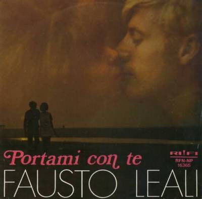 Fausto Leali : Portami Con Te (7&quot;, Single)