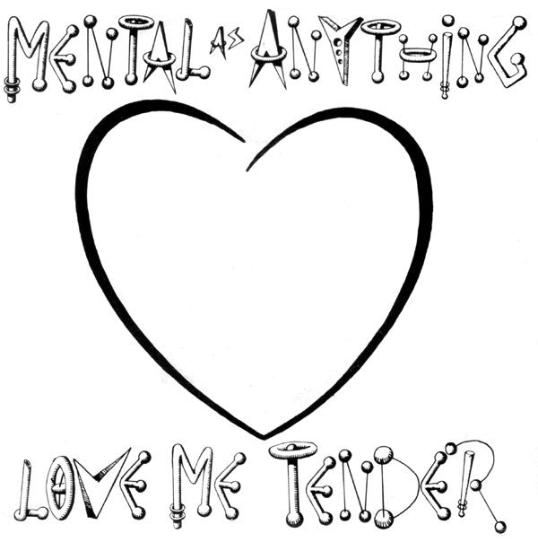 Mental As Anything : Love Me Tender (7&quot;, Single, Pic)