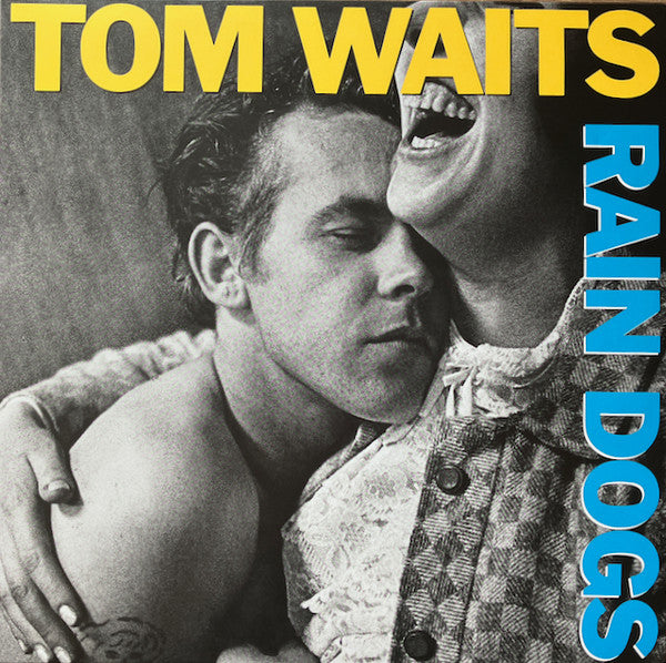 Tom Waits : Rain Dogs (LP, Album, RE, RM, 180)