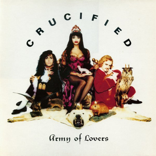 Army Of Lovers : Crucified (12")