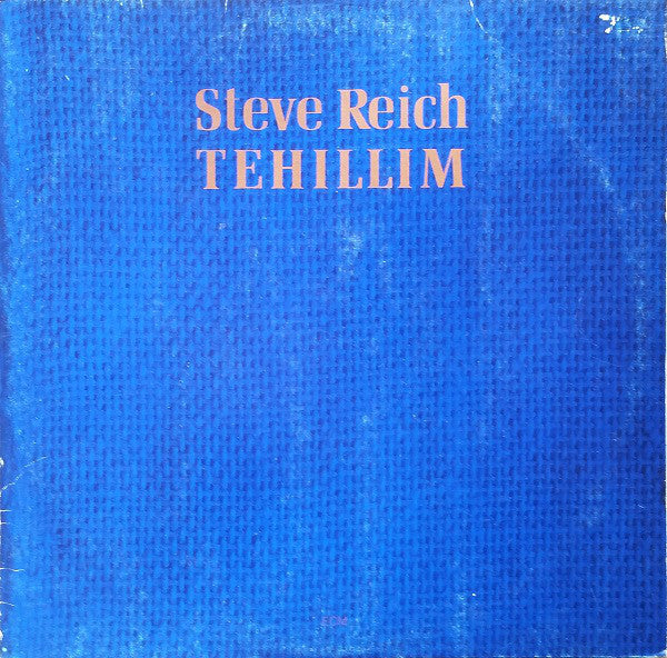 Steve Reich : Tehillim (LP, Album)