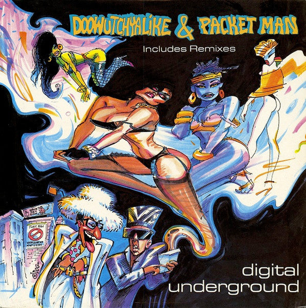 Digital Underground : Doowutchyalike &amp; Packetman (12&quot;, MP)