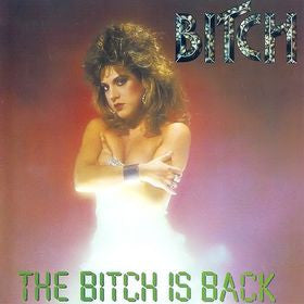 Bitch (2) : The Bitch Is Back (LP, Album)