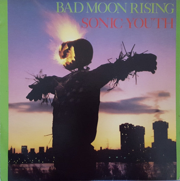 Sonic Youth : Bad Moon Rising (LP, Album, RE)