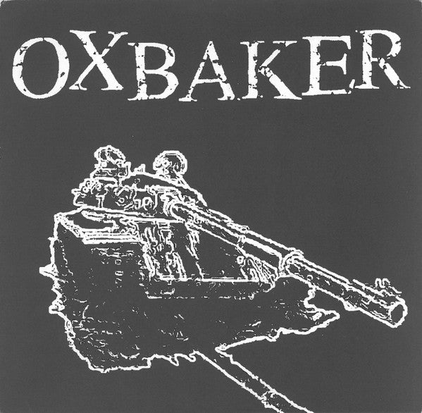 Oxbaker / Battle Unicron : Oxbaker / Battle Unicron (7&quot;)