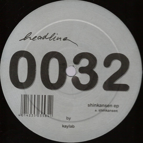 Kaylab : Shinkansen EP (12", EP)