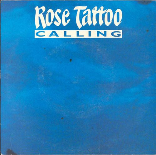 Rose Tattoo : Calling (7", Single)