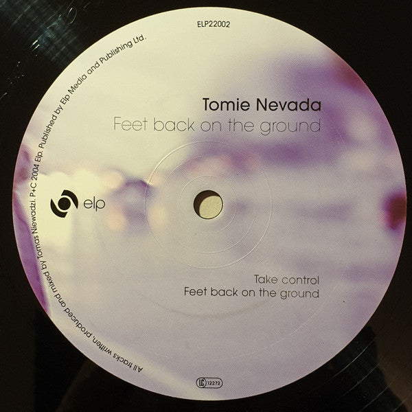 Tomie Nevada : Feet Back On The Ground (12")